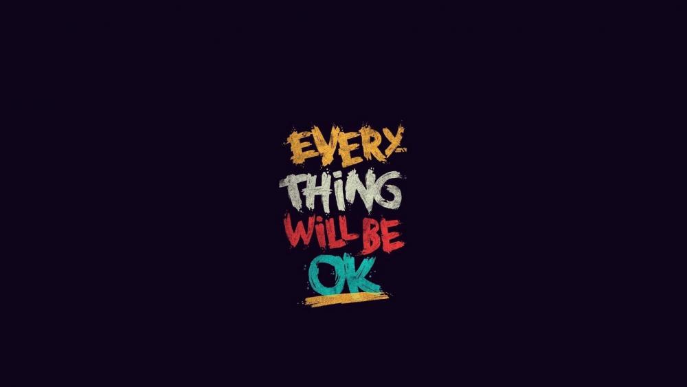 everything will be ok wallpaper