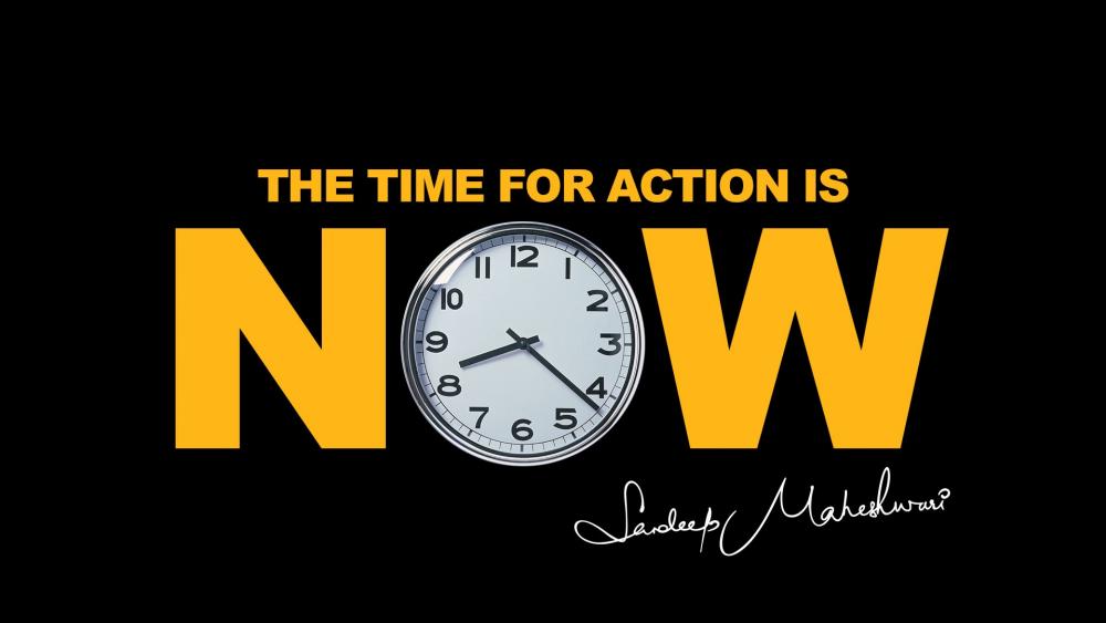 The Time For Action is Now wallpaper