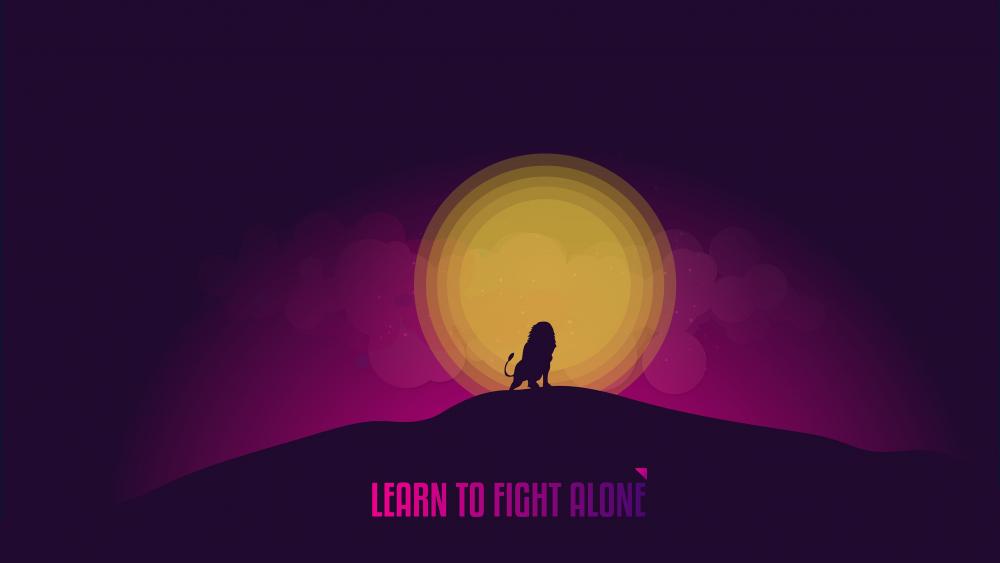 Learn to fight alone wallpaper