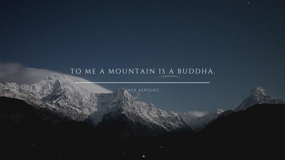 To me a mountain is a Buddha wallpaper