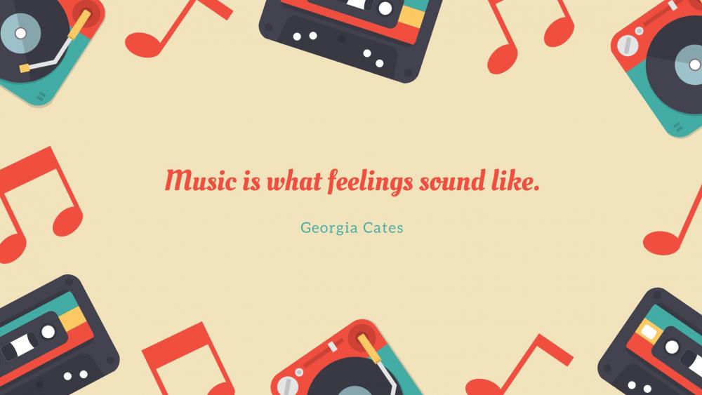 Music is what feelings sound like. wallpaper