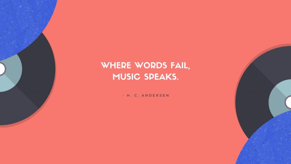 Where words fail, music speaks. wallpaper