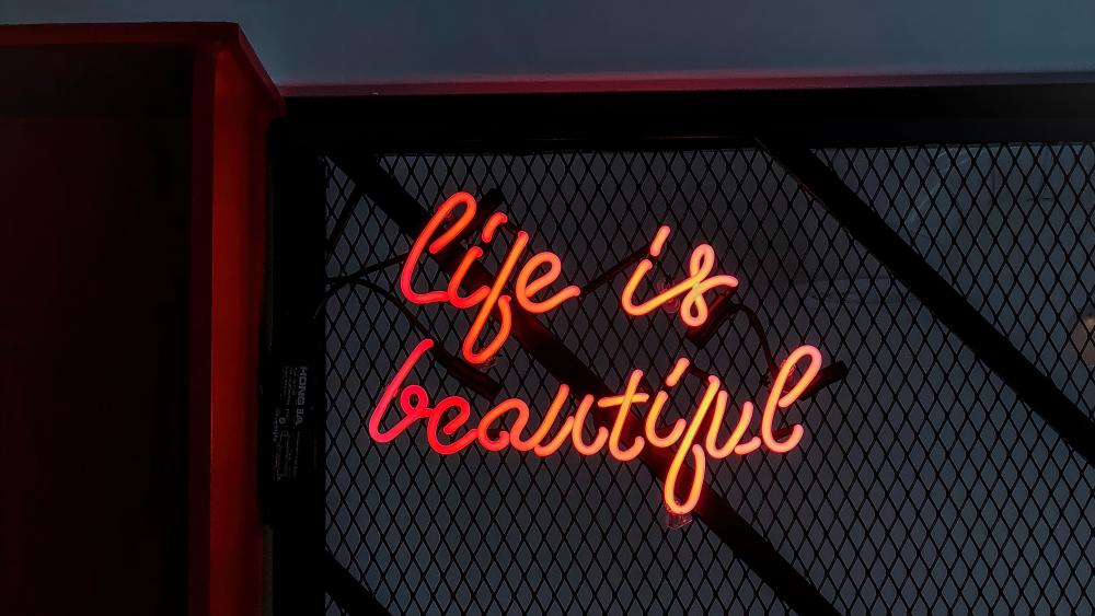 Life is beautiful wallpaper