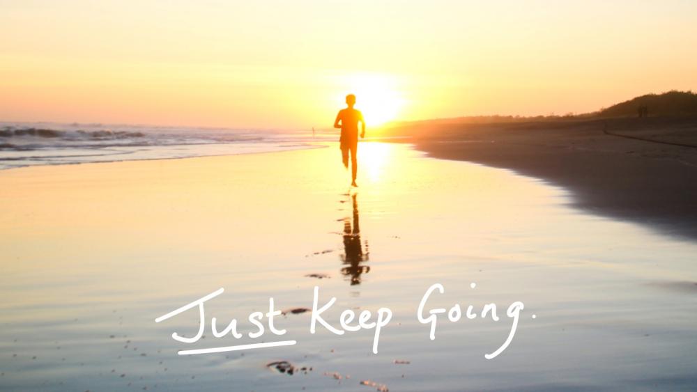 Just Keep Going wallpaper