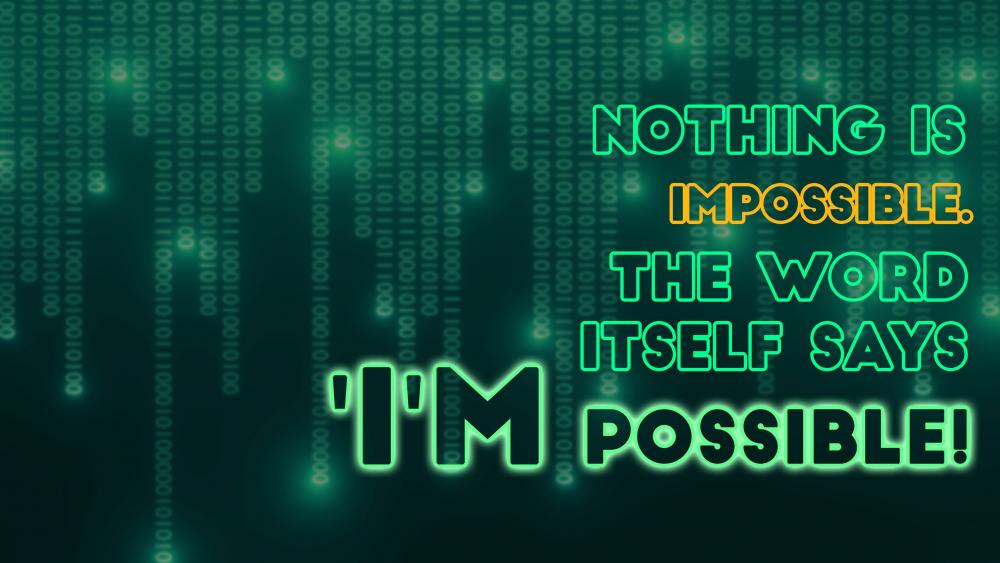 'I'm Possible! wallpaper