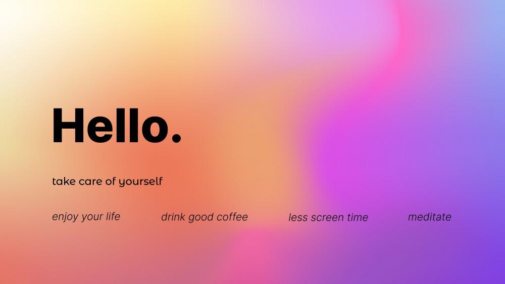 Vibrant Hello Wallpaper with Inspiring Advice wallpaper