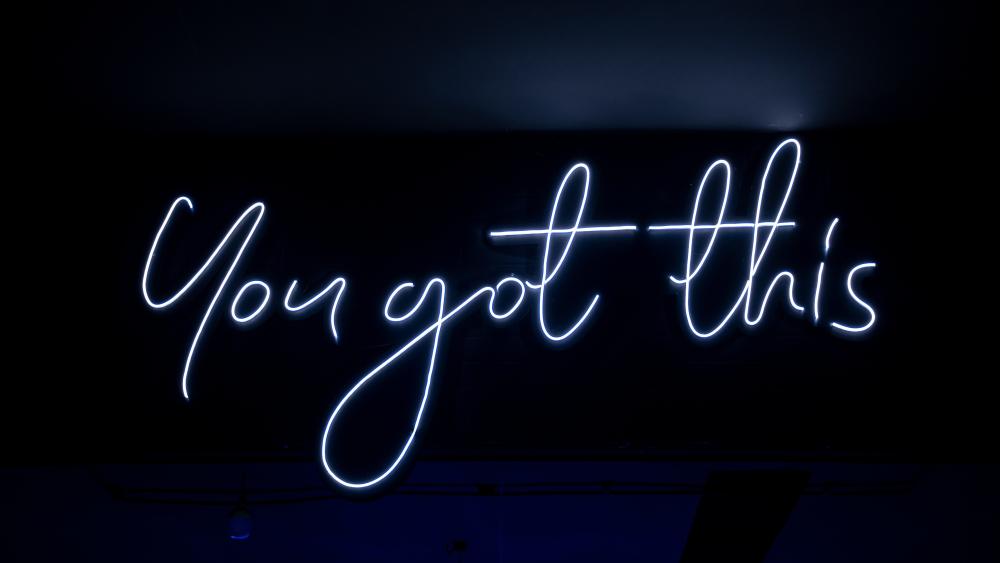 You Got This Neon Motivation Wallpaper wallpaper