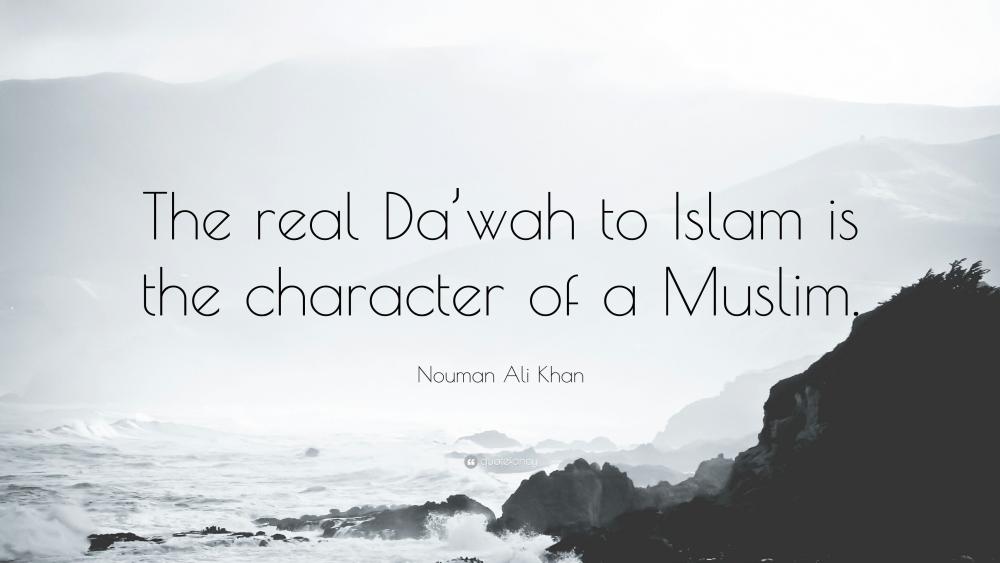 The Real Da'wah is Character wallpaper