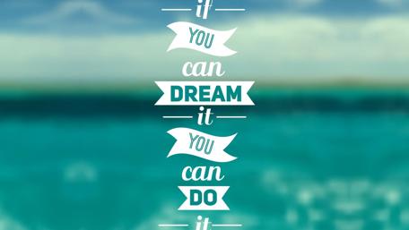 Inspirational Quote on Dreaming and Doing wallpaper