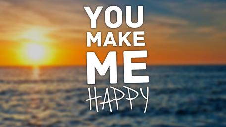 You make me happy wallpaper