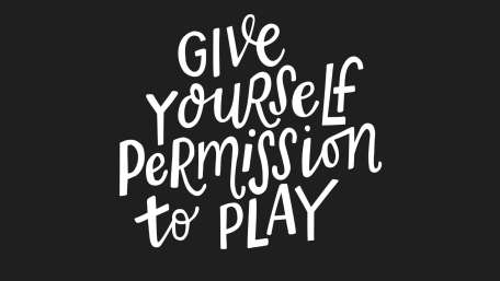 "Give yourself permission to play" - Encouraging quote wallpaper