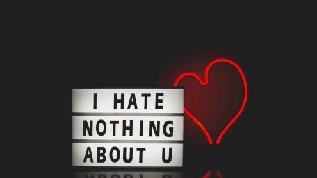"I hate nothing about u" wallpaper