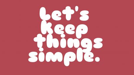 Let's keep things simple. wallpaper