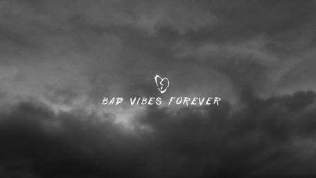 Bad Vibes Forever xxxtentaction wallpaper