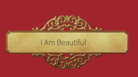 I Am Beautiful wallpaper