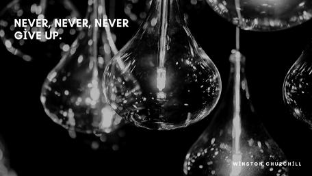 Never , never , never , give up wallpaper