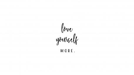 Love yourself More wallpaper