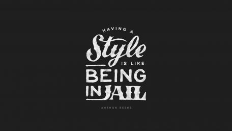 Having a style is like being in jail wallpaper