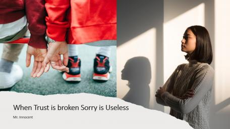 When Trust is broken Sorry is Useless wallpaper