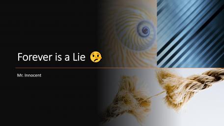 Forever is a Lie wallpaper