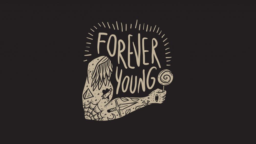 Forever Young wallpaper